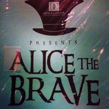Alice the Brave - DC Dance Center Production Alice the Brave - DC Dance Center Production